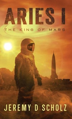 Aries I - The King of Mars - Scholz, Jeremy D Aries I - The King of Mars - Scholz, Jeremy D