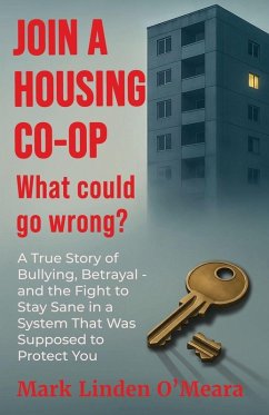 Cover Join a Housing Co-op What Could Go Wrong?