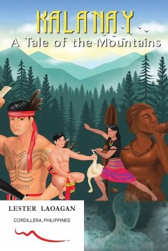 Kalanay - A Tale of the Mountains - Laoagan, Lester