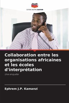 Cover Collaboration entre les organisations africaines et les écoles d'interprétation