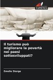 Il turismo può migliorare la povertà nei paesi sottosviluppati?