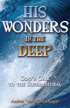 His Wonders in the Deep - McDougal, Andrea "Andy"