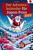 Der Adventskalender für Japan-Fans Der Adventskalender für Japan-Fans