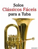 Solos Clássicos Fáceis para a Tuba