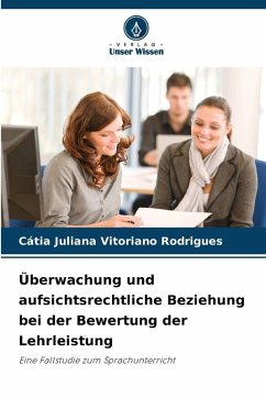 Cover Überwachung und aufsichtsrechtliche Beziehung bei der Bewertung der Lehrleistung