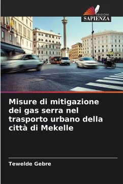 Cover Misure di mitigazione dei gas serra nel trasporto urbano della città di Mekelle