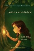 Maia et le secret du chêne