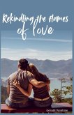 Rekindling the Flames of Love