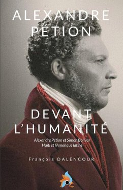 Cover Alexandre Pétion, Devant l'humanité
