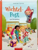 Wichtelpost zum Schulanfang Wichtelpost zum Schulanfang