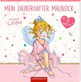 Mein zauberhafter Malblock (Prinzessin Lillifee) Mein zauberhafter Malblock (Prinzessin Lillifee)