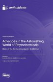 Advances in the Astonishing World of Phytochemicals Advances in the Astonishing World of Phytochemicals