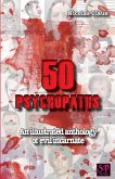 50 Psychopaths