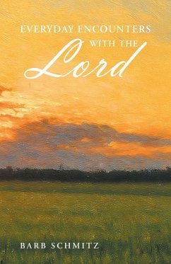 Everyday Encounters with the Lord - Schmitz, Barb
