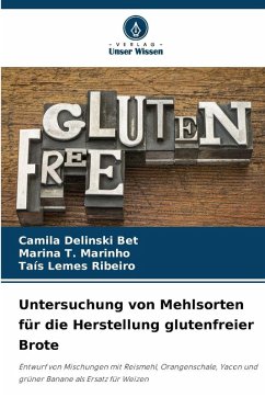 Cover Untersuchung von Mehlsorten für die Herstellung glutenfreier Brote