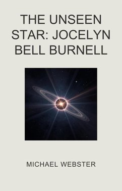 Cover The Unseen Star: Jocelyn Bell Burnell (eBook, ePUB)