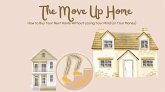 The Move Up Home (Real Estate Made Real, #4) (eBook, ePUB) The Move Up Home (Real Estate Made Real, #4) (eBook, ePUB)