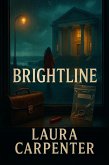 Brightline (eBook, ePUB)