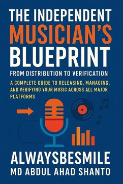 Cover The Independent Musician's Blueprint: From Distribution to Verification (eBook, ePUB)