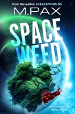 Space Weed (Space Squad 51, #3) (eBook, ePUB) Space Weed (Space Squad 51, #3) (eBook, ePUB)