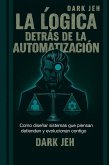 Logica detras de la Automatizacion (eBook, ePUB)