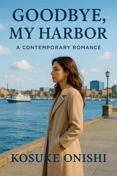 Cover Goodbye, My Harbor (eBook, ePUB)