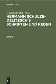 Hermann Schulze-Delitzsch's Schriften und Reden. Band 3 (eBook, PDF) Hermann Schulze-Delitzsch's Schriften und Reden. Band 3 (eBook, PDF)
