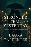 Stronger than yesterday (eBook, ePUB)
