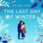 The Last Day of Winter: An utterly heartwarming and emotional festive read (MP3-Download)