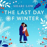 The Last Day of Winter: An utterly heartwarming and emotional festive read (MP3-Download) The Last Day of Winter: An utterly heartwarming and emotional festive read (MP3-Download)