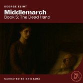 Middlemarch (Book 5: The Dead Hand) (MP3-Download) Middlemarch (Book 5: The Dead Hand) (MP3-Download)