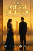 The Dream Collector (eBook, ePUB) The Dream Collector (eBook, ePUB)