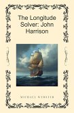 The Longitude Solver: John Harrison (eBook, ePUB)