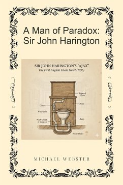 A Man of Paradox: Sir John Harington (eBook, ePUB) - Webster, Michael