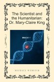The Scientist and the Humanitarian: Dr. Mary-Claire King (eBook, ePUB) The Scientist and the Humanitarian: Dr. Mary-Claire King (eBook, ePUB)