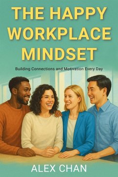 Cover The Happy Workplace Mindset (eBook, ePUB)