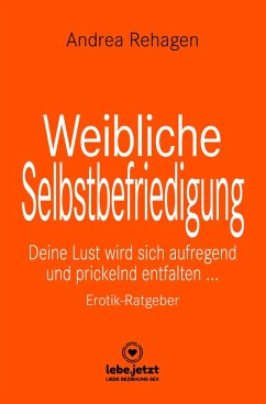 Cover Weibliche Selbstbefriedigung   Erotischer Ratgeber (eBook, PDF)