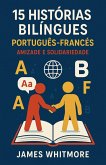 15 Histórias Bilíngues Português-Francês (eBook, ePUB)