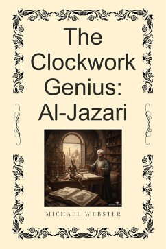 Cover The Clockwork Genius: Al-Jazari (eBook, ePUB)