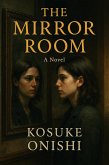 The Mirror Room (eBook, ePUB) The Mirror Room (eBook, ePUB)