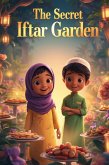 The Secret Iftar Graden (eBook, ePUB)