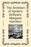 The Architect of Apollo's Software: Margaret Hamilton (eBook, ePUB)