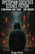 Dystopian Societies - Cyberpunk Part 4... - Bild 1