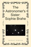 The Astronomer's Sister: Sophie Brahe (eBook, ePUB)