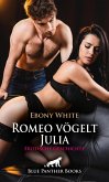 Romeo vögelt Julia   Erotische Geschichte (eBook, PDF)