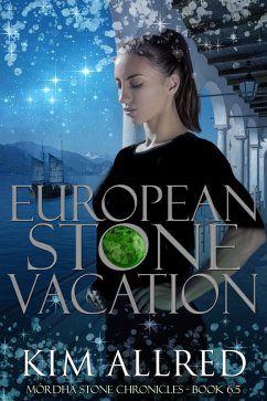 Cover European Stone Vacation (Mórdha Stone Chronicles, #6.5) (eBook, ePUB)