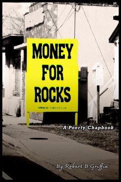 Cover Money For Rocks: A Poetry Chapbook (eBook, ePUB)
