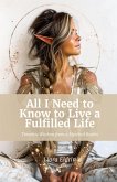 All I Need to Know to Live a Fulfilled Life (eBook, ePUB)