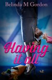 Having It All (eBook, ePUB)