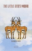 The Little Deer's Mirror: The Mask of Deceit (to children, #4) (eBook, ePUB)